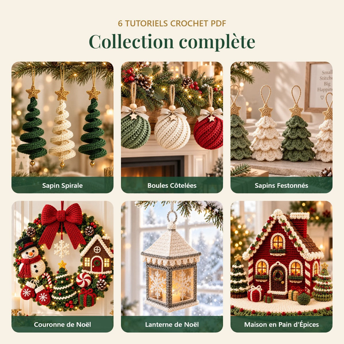 Collection complète : les 6 tutoriels crochet de Noël inclus (Sapin Spirale, Boules Côtelées, Sapins Festonnés, Couronne, Lanterne, Maison en Pain d’Épices)
